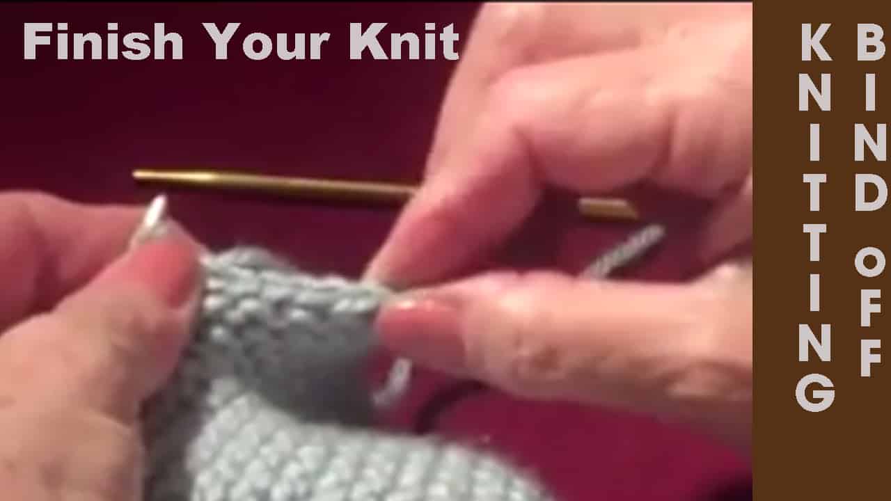 Knitting Bind Off: Finishing a Knitted Project