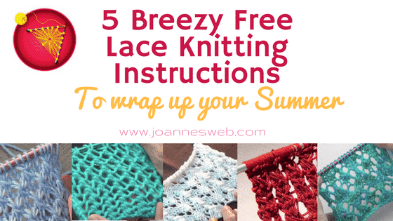 5 Breezy Free Lace Knitting Instructions To Wrap Up This Summer