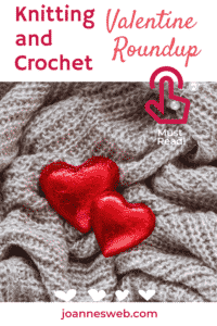 Knitting and Crochet Valentine Roundup