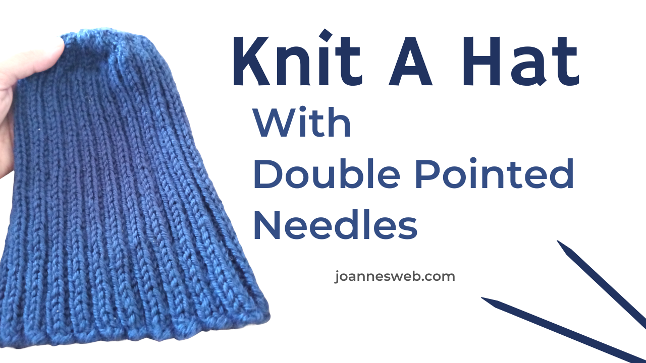 Knit A Hat with Double Pointed Needles