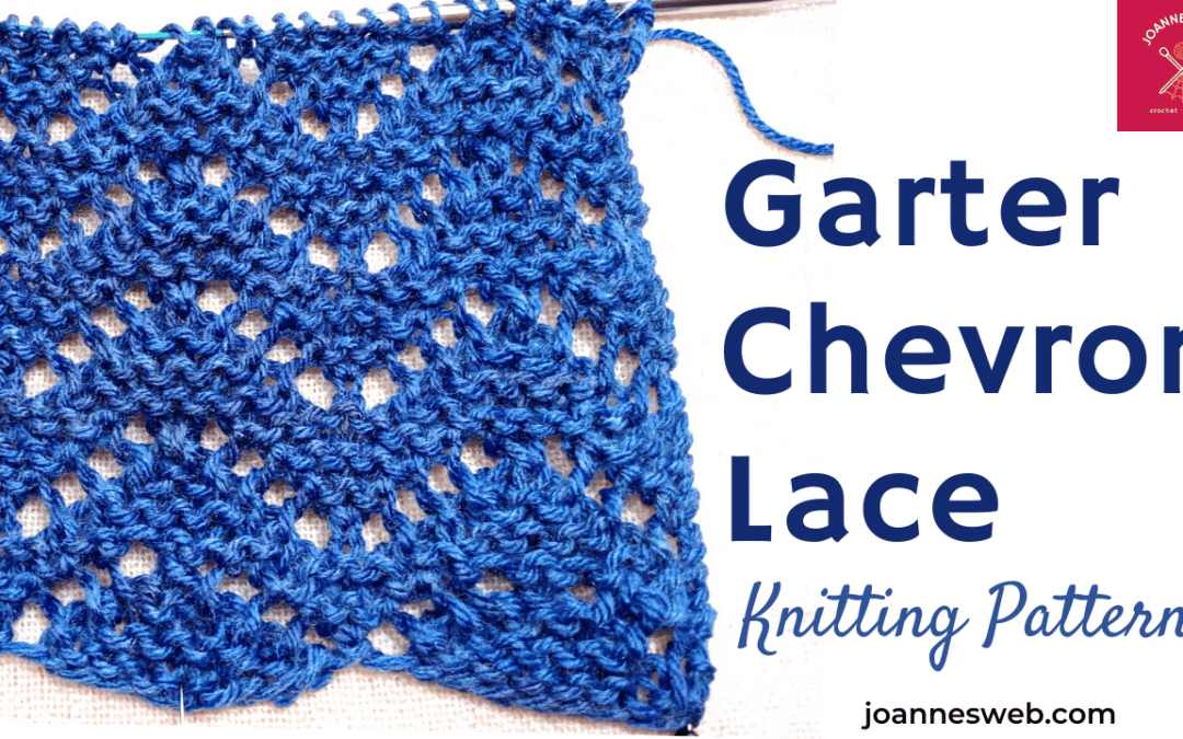 Garter Chevron Lace Knitting Pattern – 8 Row Repeat